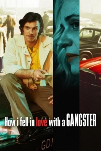 Bir Gangstere Nasıl Aşık Oldum